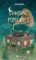 Chagrins populaires