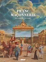 7, L'Épopée de la franc-maçonnerie - Tome 07, Neuf soeurs et trois frères