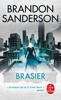 2, Brasier (Coeur d'Acier, Tome 2)