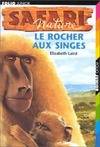 Safari nature., 2, Safari Nature Tome II : Le rocher aux singes