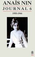 Journal / Anaïs Nin., Tome VI, 1955-1966, Journal - tome VI