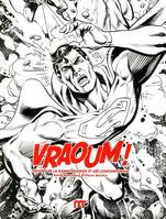 Vraoum ! Trésors de la bande dessinée et art contemporain, trésors de la bande dessinée et art contemporain
