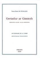 Geriadur ar gimiezh - brezhoneg-galleg, galleg-brezhoneg, brezhoneg-galleg, galleg-brezhoneg