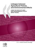 Linkages between Agricultural Policies and Environmental Effects, Using the OECD Stylised Agri-environmental Policy Impact Model