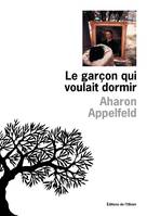 Le garçon qui voulait dormir