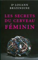 Les secrets du cerveau féminin