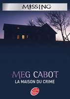 3, Missing Tome III : La maison du crime, Volume 3, La maison du crime