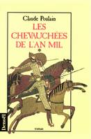 2, Les Chevauchées de l'an mil (Tome 1), roman