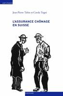 L'assurance chômage en Suisse, Une sociohistoire (1924-1982)