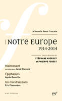 Notre Europe, (1914-2014)