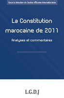 la constitution marocaine de 2011 - analyses et commentaires, analyses et commentaires