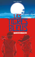 1, Les tigres bleus T01, Le royaume de sable