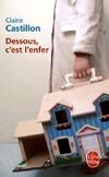 Dessous, c'est l'enfer, roman