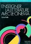 Enseigner la littétature avec le cinéma