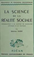 La science de la réalité sociale, Introduction à un système de sociologie, d'éthique et de politique