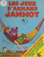 Les jeux d'Armand Jammot, Jouez avec les finalistes des chiffres et des lettres. Plus de 300 jeux