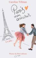 Paris, mon amour, Tome 1 : Un peu