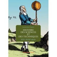 Histoire des sciences et des techniques / XVIe-XVIIIe siècle, XVIe-XVIIIe siècle