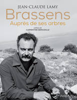 Brassens, Auprès de ses arbres