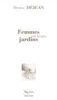 Femmes en leurs jardins