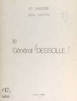 Le général Dessolle, Un auscitain peu connu