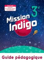 Mission Indigo mathématiques cycle 4 / 3ème - Livre du professeur - éd. 2020