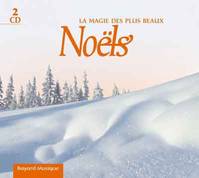 La magie des plus beaux Noëls