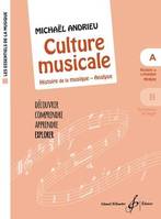 La culture musicale, Découvrir, comprendre, apprendre, explorer