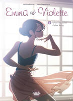 Emma and Violette - Volume 3 - When the Glitter Fades Away, When the Glitter Fades Away