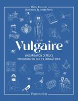 Vulgaire