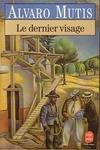 Le dernier visage, récits