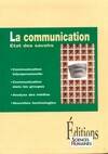 La communication, état des savoirs