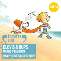 Clovis & Oups (Tome 2) - Marins d'eau douce