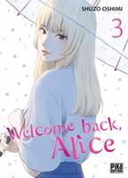 3, Welcome back,  Alice T03