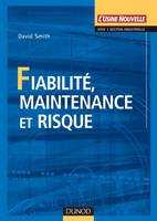 Fiabilité, maintenance et risque