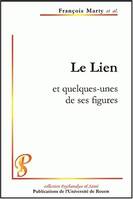 Le lien et quelques-unes de ses figures