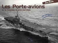 Porte-Avions Seconde Guerre Mondiale