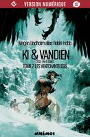 Les Ventchanteuses, Ki & Vandien, T2