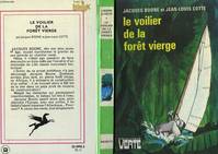 Le Voilier de la forêt vierge