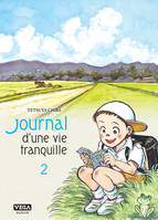 2, Journal d'une vie tranquille