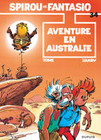 Les Aventures de Spirou et Fantasio, 34, Spirou et Fantasio - Tome 34 - Aventure en Australie