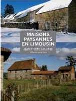 Maisons paysannes et architecture traditionnelle en Limousin