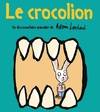 Le crocolion, UN DOCUMENTAIRE ANIMALIER DE ANTONIN LOUCHARD