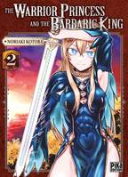 2, The Warrior Princess and the Barbaric King T02