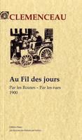 Au Fil des Jours - Par les routes. Par les rues., par les routes, par les rues