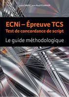 ECNI -  EPREUVE TCS TEST DE CONCORDANCE DE SCRIPT