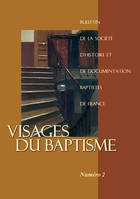 Visages du baptisme Bulletin 2 - 2014