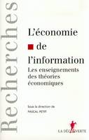 L'économie de l'information, les enseignements des théories économiques