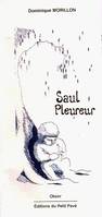 Saul Pleureur, conte philosophique