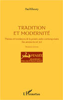 Tradition et modernité, Thèmes et tendances de la pensée arabe contemporaine (les années 60 et 70) - Troisième édition